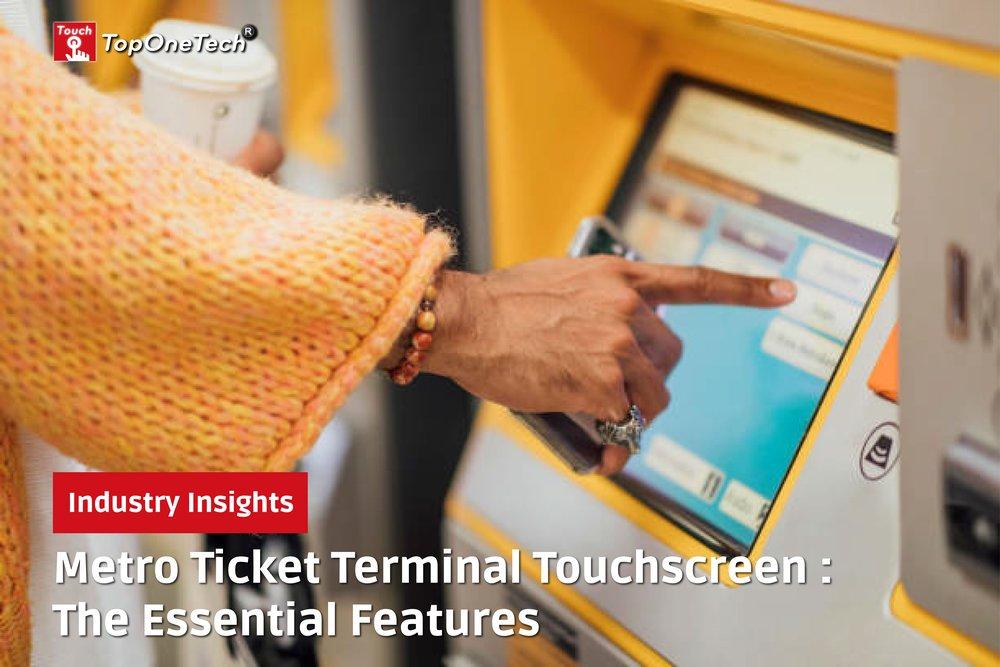 Metro Ticket Terminal Touchscreen