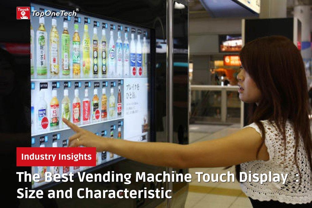 The Best Vending Machine Touch Display