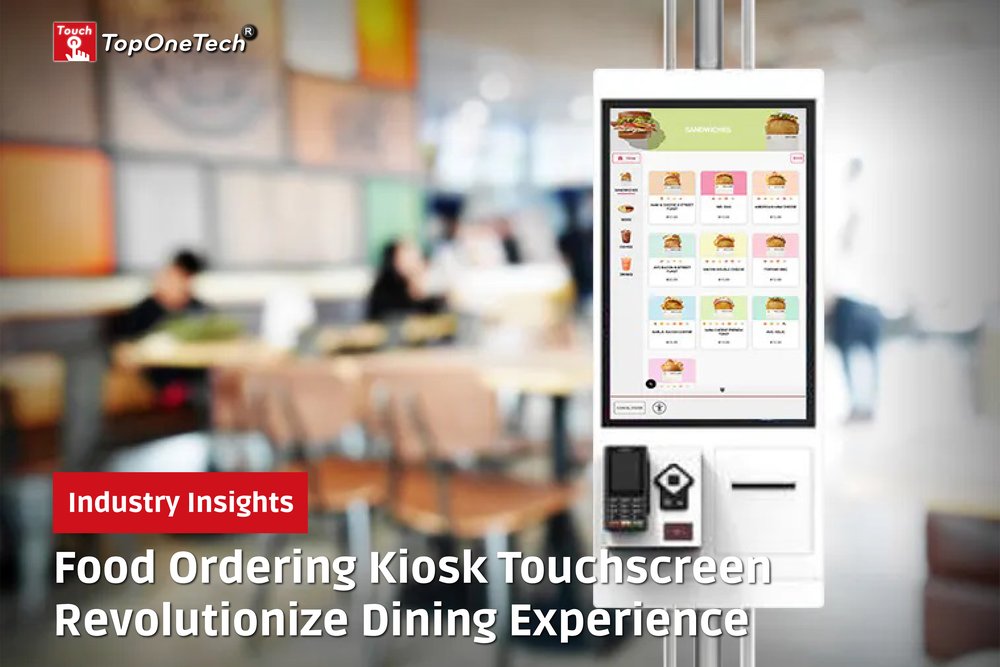 Food Ordering Kiosk Touchscreen