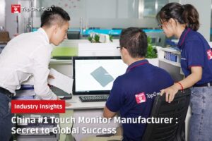 China #1 Touch Monitor Manufacturer