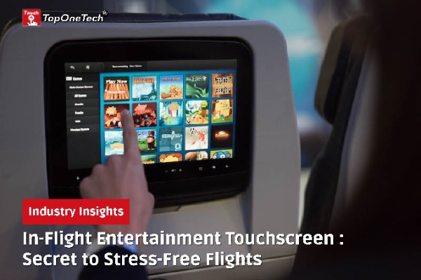 In-Flight Entertainment Touchscreen