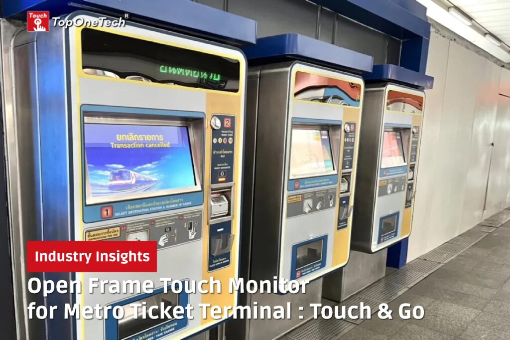 Open Frame Touch Monitor for Metro Ticket Terminal