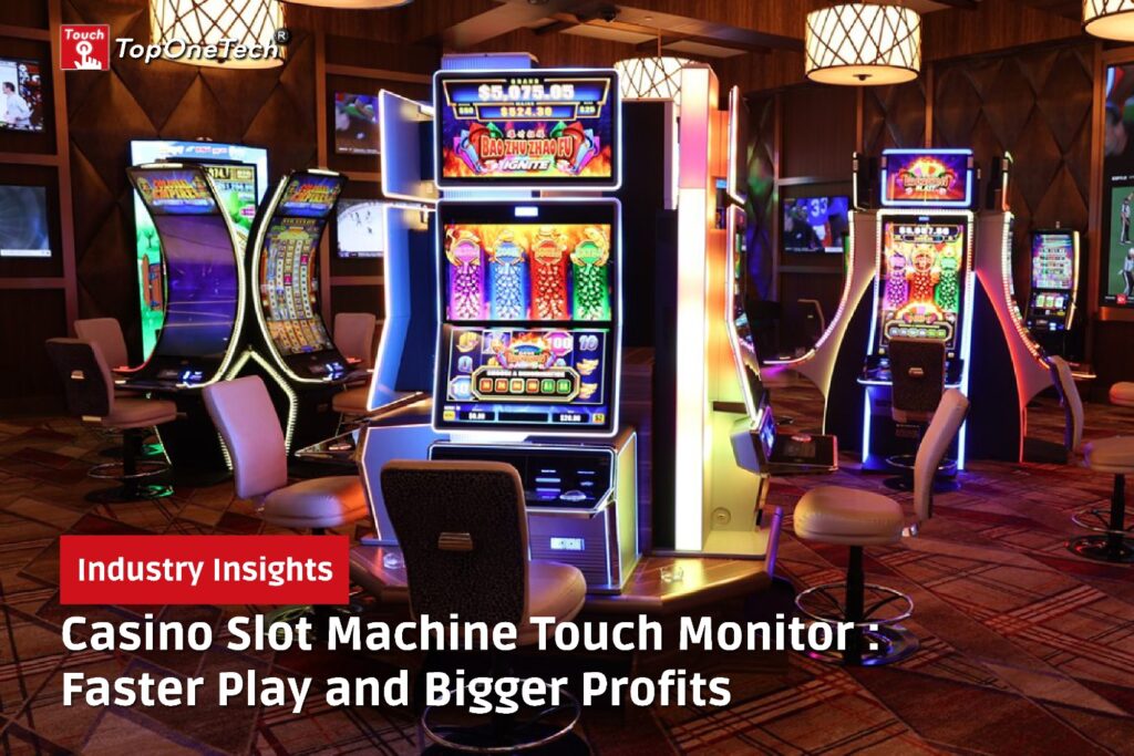 Casino Slot Machine Touch Monitor