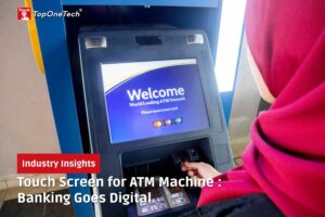 Touch Screen for ATM Machine