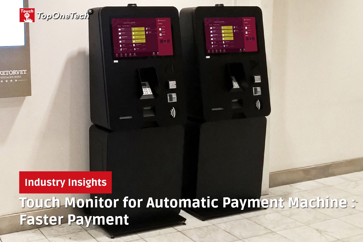Touch Monitor for Automatic Payment Machine