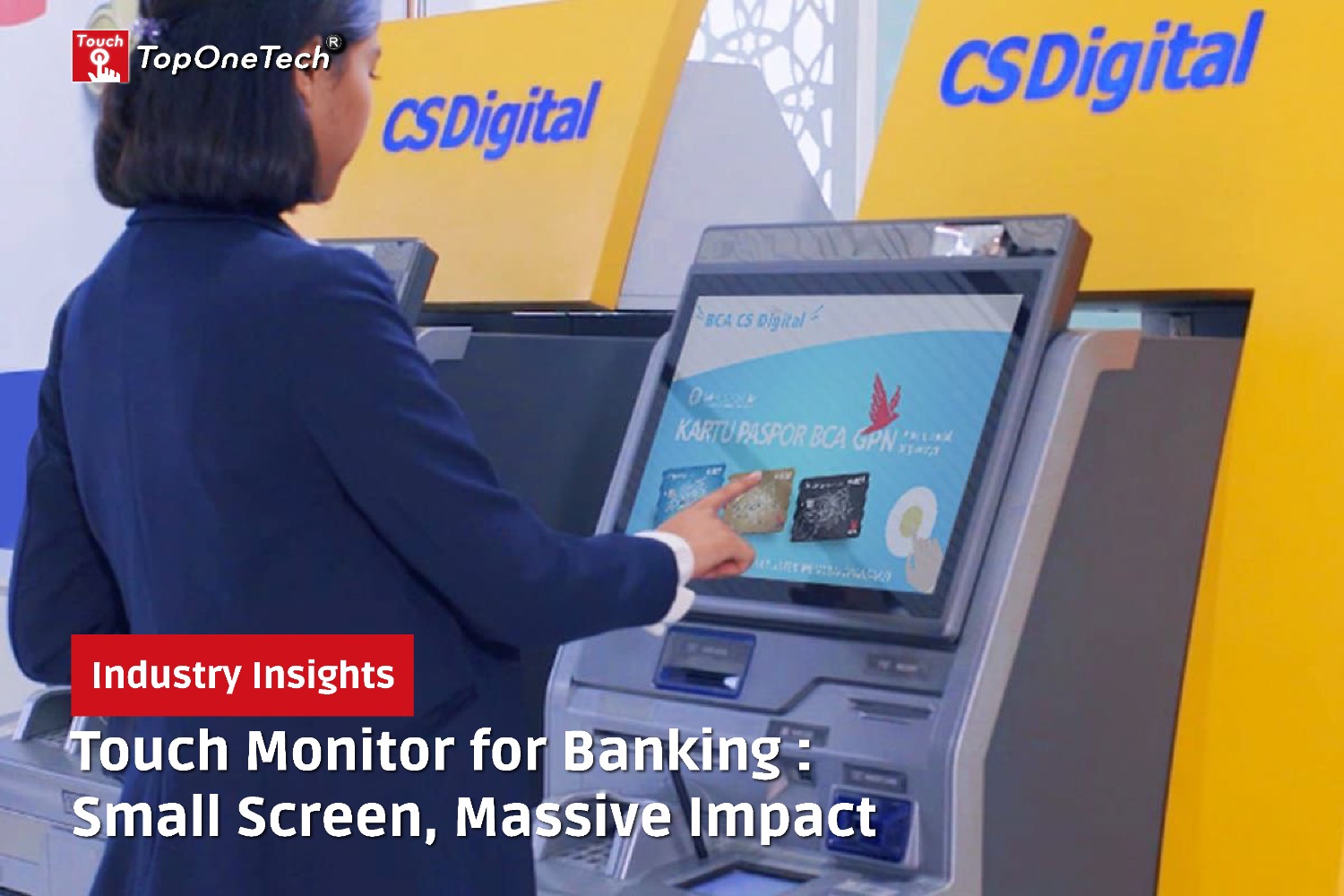 Touch Monitor for Banking