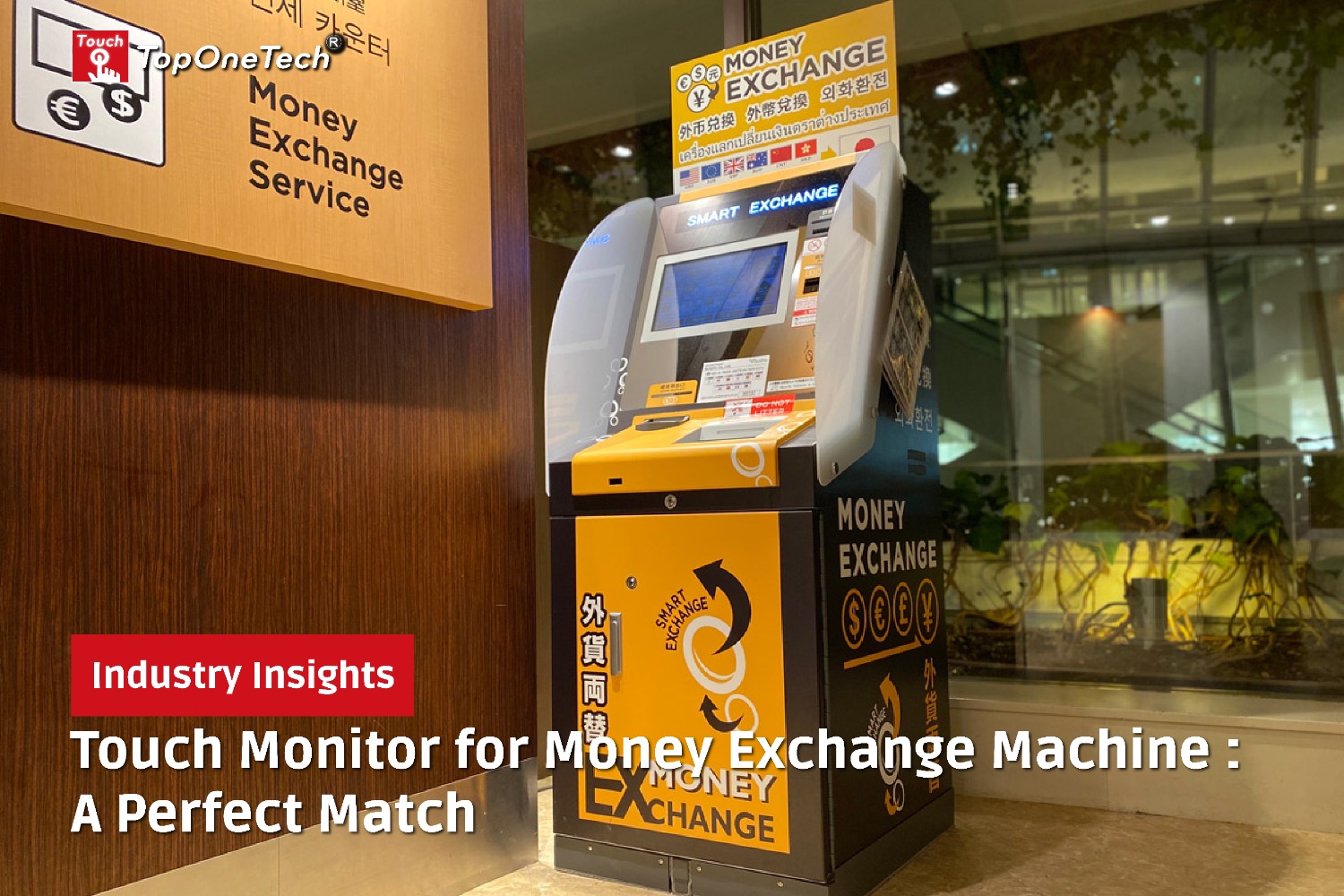 Touch Monitor for Money Exchange Machine