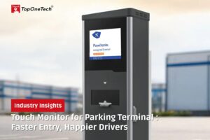 Touch Monitor for Parking Terminal